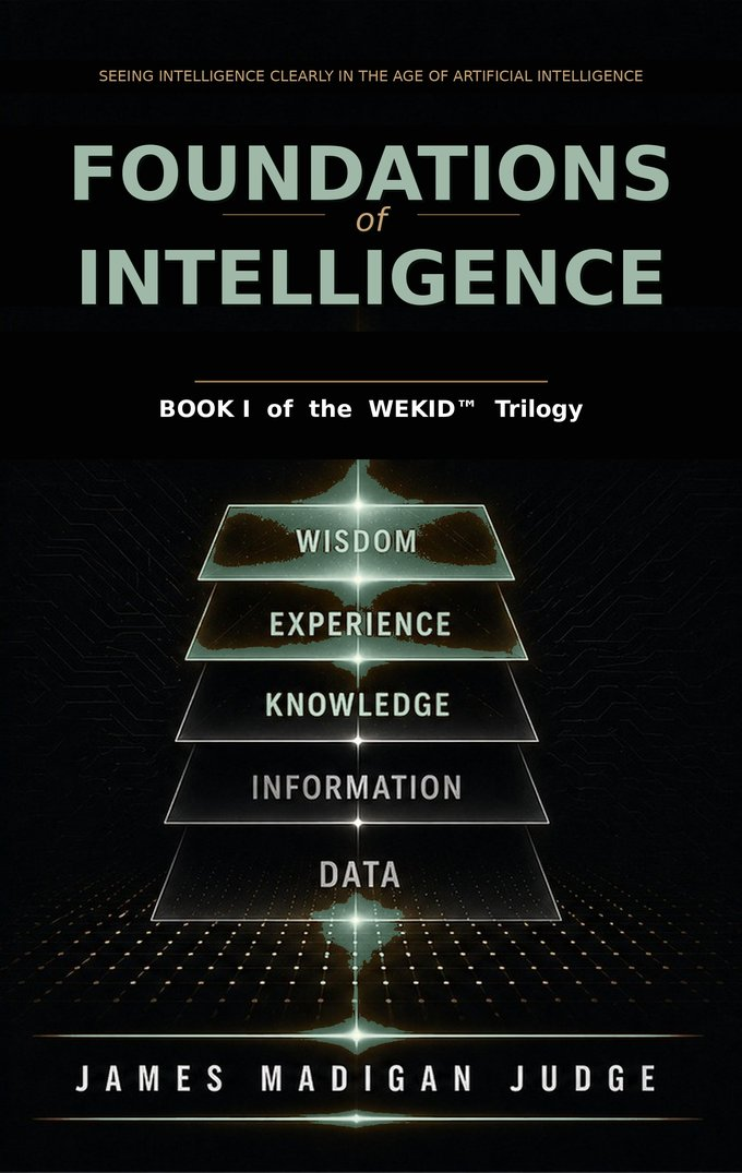 Foundations of Intelligence — Book I of the WEKID Trilogy